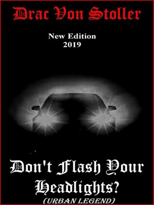 cover image of Don't Flash Your Headlights (Urban Legend)